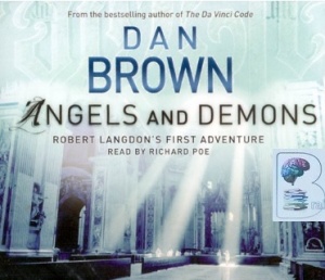 Angels and Demons written by Dan Brown performed by Richard Poe on CD (Abridged)